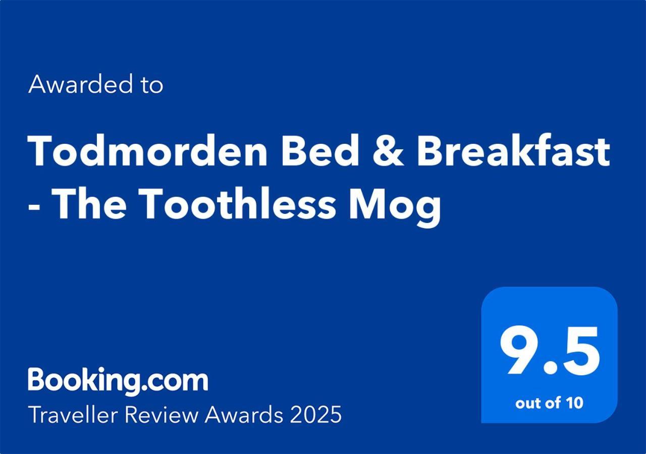 Todmorden Bed & Breakfast - The Toothless Mog Walsden Экстерьер фото